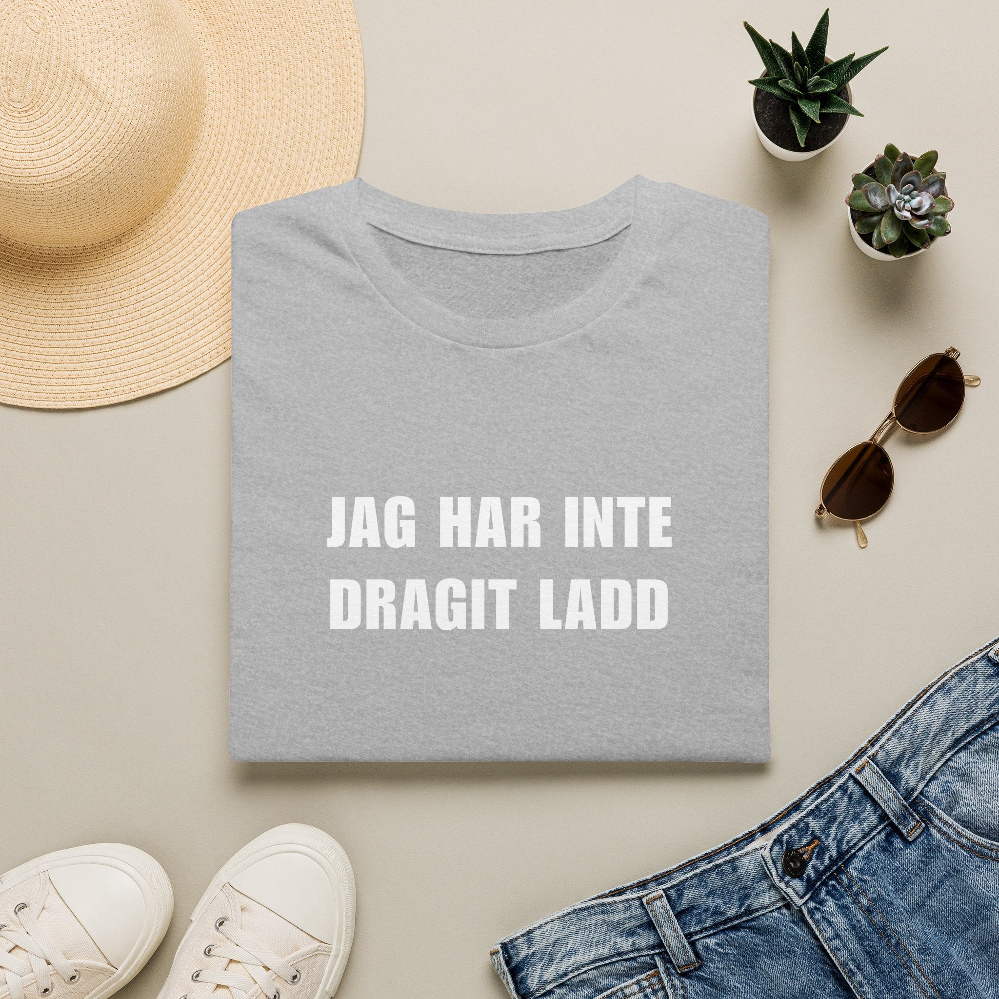 "JAG HAR INTE DRAGIT LADD" - T-Shirt