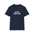 "JAG HAR DRAGIT LADD" - T-Shirt