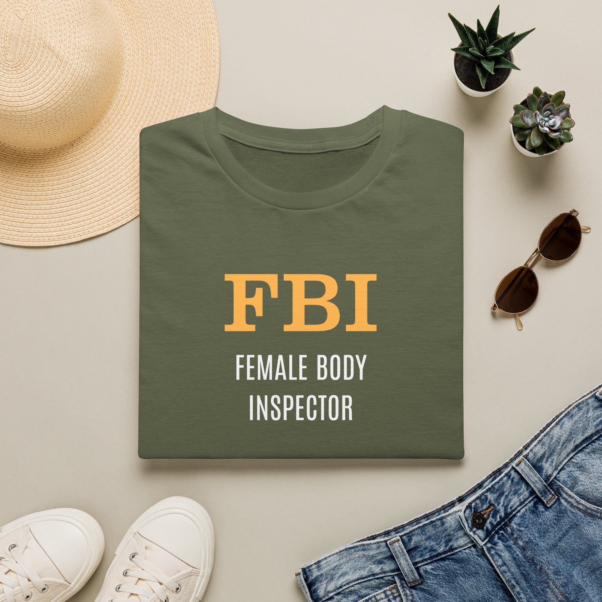 FBI: Female Body Inspector - T-Shirt